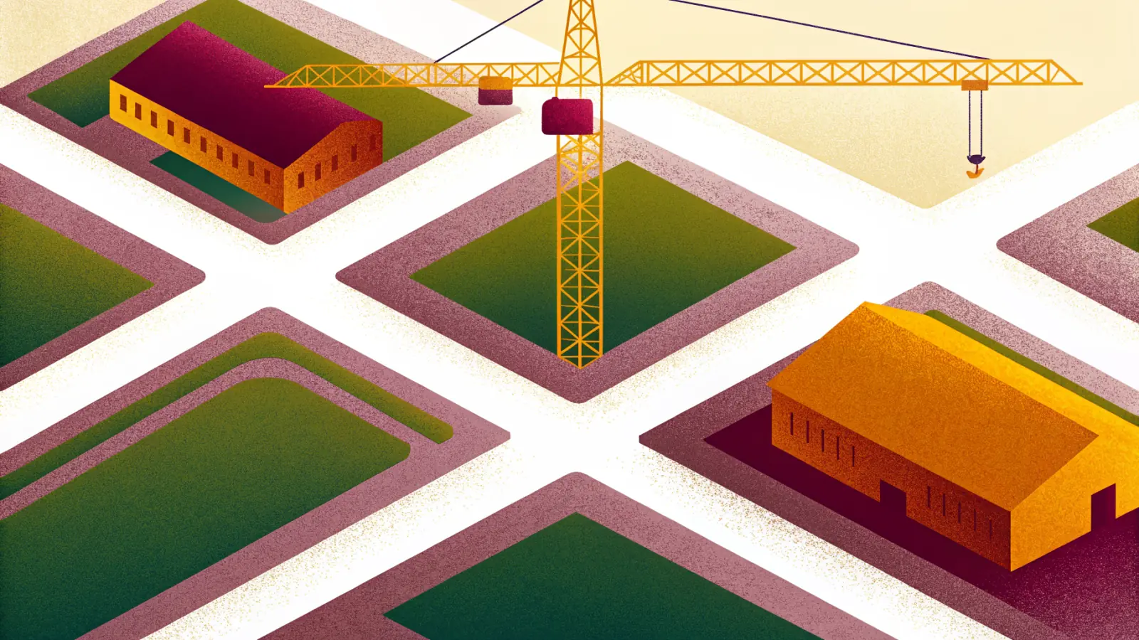 Illustration in a warm, grainy, flat style: a grid of straight roads seen from above at an angle, with a tower crane and long flat warehouse buildings between them